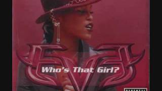 Eve Whos That Girlflv [upl. by Bethel]