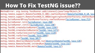 How To Fix javalangNoSuchMethodErrororgtestngTestRunneraddListener Issue [upl. by Grover]