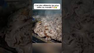 L’un des aliments les plus sales au monde‼️😱🤮food cooking dirty delicious découverte pourtoi [upl. by Animrac]