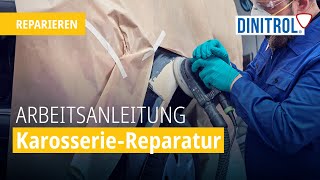 KarosserieReparatur  Arbeitsanleitung  DINITROL Reparieren [upl. by Julianna]