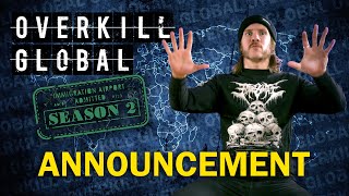 OVERKILL GLOBAL SEASON 2 ANNOUNCEMENT  BangerTV [upl. by Marquis763]