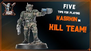 5 Tips for Playing Kasrkin in Kill Team [upl. by Meehaf]