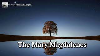 The Mary Magdalenes [upl. by Saleem294]