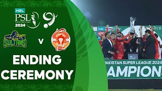 Ending Ceremony  Multan Sultans vs Islamabad United  Match 34  Final  HBL PSL 9  M1Z2U [upl. by Yonina]