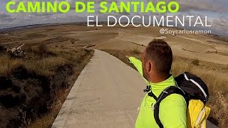 CAMINO DE SANTIAGO  EL DOCUMENTAL [upl. by Atiluj]