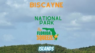 Biscayne National Park  Islands [upl. by Bonnee310]