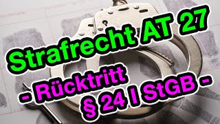 Rücktritt § 24 I StGB  Strafrecht AT 27 [upl. by Drolyag]