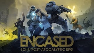 Encased SciFi Post Apocalyptic RPG Prologue FInale [upl. by Maure]