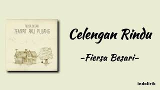 Celengan Rindu  Fiersa Besari  Lirik Lagu [upl. by Trilbee]