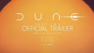 DUNE PART 2  OFFICIAL TRAILER 2023 [upl. by Etnecniv]