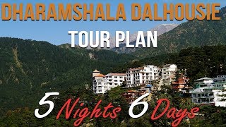 5 Nights 6 Days Dharmshala Dalhousie Tour Plan  Dharamshala Dalhousie Tour [upl. by Rento]