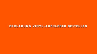 Erklärung vinylaufkleber bestellen [upl. by Yenroc]