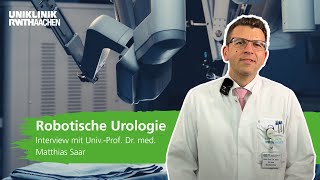 Robotische Urologie Interview mit UnivProf Dr med Matthias Saar [upl. by Ahsiemak469]