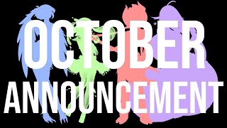 October Announcement [upl. by Ednarb]