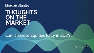 Can Japanese Equities Rally in 2024 [upl. by Ymer]