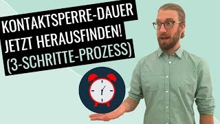 KontaktsperreDauer Ein simpler 3 SchrittProzess um es herauszufinden [upl. by Ibbed]