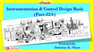 Instrumentation amp Control Design Basis Part  12A [upl. by Erdna]