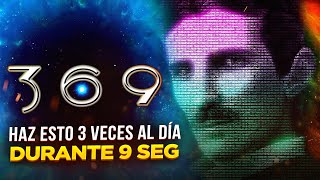 La TÉCNICA 369 DE NIKOLA TESLA  Si Aprendes este SECRETO podrás Manifestar Cualquier cosa [upl. by Silas]