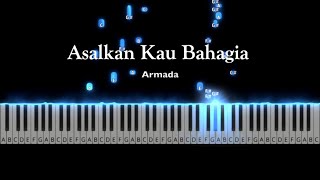 Asalkan Kau Bahagia  Armada  Piano Tutorial by Andre Panggabean [upl. by Niwri]