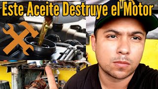 ESTE ACEITE DESTRUYE EL MOTOR DE TU AUTO [upl. by Alabaster]