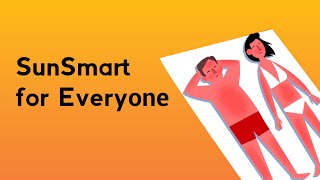 SunSmart for Everyone [upl. by Lalage]