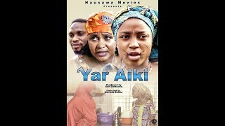 YAR AIKI 1amp2 LATEST HAUSA FILM 2019 English Subtitle [upl. by Lananna19]