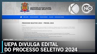 UEPA divulga edital do Processo Seletivo 2024 com 35 mil vagas no ensino superior  SBT Altamira [upl. by Schwartz]