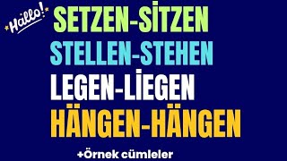 SETZENSİTZEN STELLENSTEHEN  LEGENLİEGEN HÄNGENHÄNGEN ARASINDAKİ FARKLARI ÖĞRENİYORUZ almanca [upl. by Darcey655]