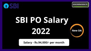 SBI PO Latest Salary 2022  New Salary after DA increase [upl. by Romito952]