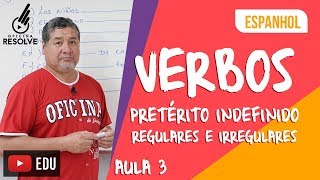 Aula de espanhol verbos pretérito indefinido [upl. by Dubois]