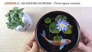 Lesson 2  Koi fish 3D painting in Resin  Timelapse version [upl. by Yamauchi]