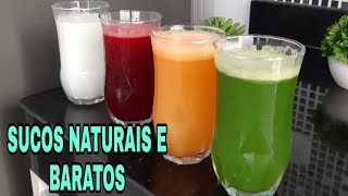 4 SUCOS NATURAIS E BARATOS PARA FAZER EM CASA [upl. by Enahpad]