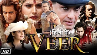 Veer Full Movie Review amp Facts  Salman Khan  Zareen Khan  Mithun Chakraborty  Story amp Facts  HD [upl. by Nohsal]