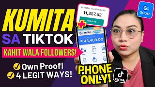 P59766 KINITA SA TIKTOK GCASH PAYMENT  4 Ways to Earn on TikTok NO MINIMUM FOLLOWERS Own Proof [upl. by Ferna]