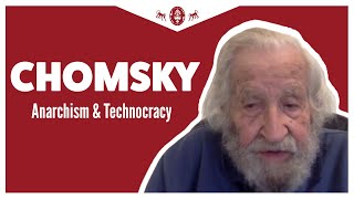 Noam Chomsky on anarchism intellectuals science and technocracy Full IV [upl. by Royal]