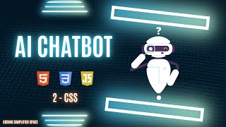 AI Chatbot Tutorial Using HTML CSS amp JavaScript  Part  2 CSS [upl. by Leiram]