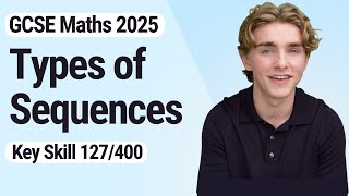 Types of Sequences  GCSE Maths 2025  127400 [upl. by Anoek273]