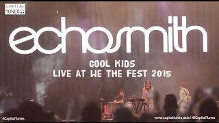 Echosmith  Cool Kids  Live at We The Fest WTF 2015  Capital Tunes 70 [upl. by Harelda]