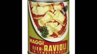 Dosen Ravioli Song  Lied HarriG und Bearte [upl. by Etteval]