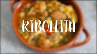 RIBOLLITA TOSCANA  LA nostra BUONISSIMA versione  ZUPPA DI VERDURE e LEGUMI NUTRIENTE e FACILE [upl. by Anema]