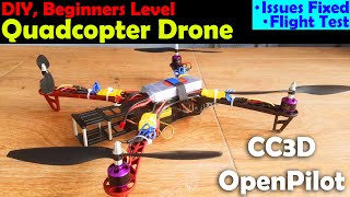 How to make a Quadcopter Drone using CC3D Flight controller CC3D setup with OpenPilot [upl. by Ynaffad797]