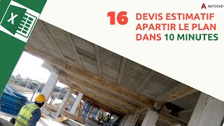 16 Préparer un Devis estimatif àpartir le plan [upl. by Taimi]