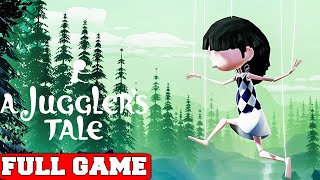 A Jugglers Tale Full Game Gameplay Walkthrough No Commentary PC [upl. by Burget]