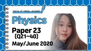 IGCSE Physics Paper 2  MayJune 2020  062523MJ20 Q2140 SOLVED [upl. by Patty]