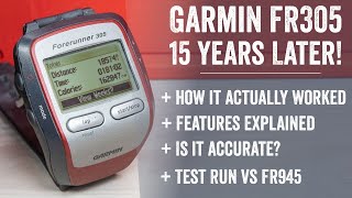 Garmin Forerunner 305 15 Years Later  Is it still any good [upl. by Noraed]