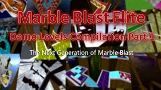 Marble Blast Elite Demo Levels Compilation 1 [upl. by Magena]