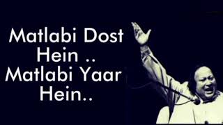 Matlabi dost hai matlabi yaar hai  Nusrat Fateh Ali Khan  Qawwali  World Famous Qawwali  NFAK [upl. by Maitund]