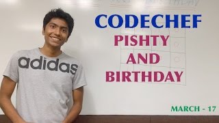 Codechef Editorial  Pishty and Birthday  MAR17 [upl. by Esoj274]