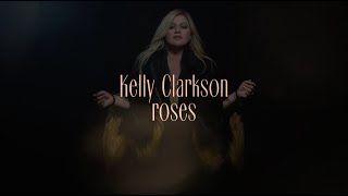 Kelly Clarkson  roses Official Lyric Video [upl. by Oneida]