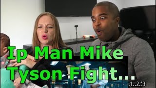 Ip Man Mike Tyson Fight REACTION 🔥 [upl. by Riada349]